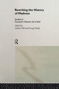 Enlarge image Cover: Rewriting the History of Madness - Routledge
