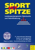 Cover: Sport ist Spitze - Landesprogramm Talentsuche und Talentf&ouml;rderung - Kongressband 2006 - Meyer & Meyer