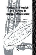 Cover: Flexibility, Foresight and Fortuna in Taiwan's Development - Routledge