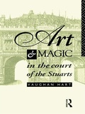Cover: Art and Magic in the Court of the Stuarts - Routledge