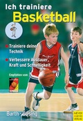 Cover: Ich trainiere Basketball - Meyer & Meyer