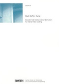 Cover: Decoder-Side Motion Vector Derivation for Hybrid Video Coding - Shaker