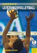 Cover: Handbuch f&uuml;r Leistungsvolleyball - Meyer & Meyer