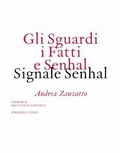 Cover: Gli Sguardi i Fatti e Senhal /Signale Senhal - Folio