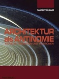 Cover: Architektur als Antinomie - Folio