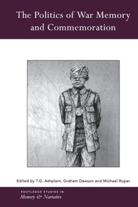 Enlarge image Cover: The Politics of War Memory and Commemoration - Routledge