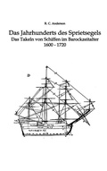 Cover: Das Jahrhundert des Sprietsegels - BoD - Books on Demand