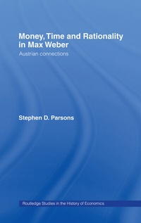 Enlarge image Cover: Money, Time and Rationality in Max Weber - Routledge