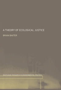 Enlarge image Cover: A Theory of Ecological Justice - Routledge