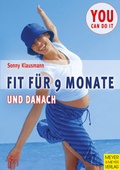 Cover: Fit f&uuml;r neun Monate und danach - Meyer & Meyer
