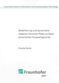 Cover: Modellierung und dynamische Adaption klinischer Pfade auf Basis semantischer Prozessfragmente - Shaker