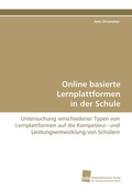 Cover: Online basierte Lernplattformen in der Schule - S&uuml;dwestdeutscher Verlag f&uuml;r Hochschulschriften AG  Co. KG