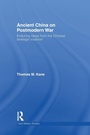 Cover: Ancient China on Postmodern War - Routledge