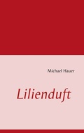 Cover: Lilienduft - BoD - Books on Demand