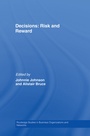 Cover: Decisions: Risk and Reward - Routledge