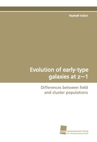 Abbildung von: Evolution of Early-Type Galaxies at Z 1 - Südwestdeutscher Verlag für Hochschulschriften AG  Co. KG