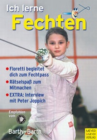 Abbildung von: Ich lerne Fechten - Meyer & Meyer