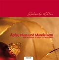 Cover: &Auml;pfel, Nuss und Mandelkern - novum Verlag