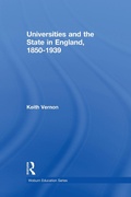 Cover: Universities and the State in England, 1850-1939 - Routledge