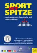 Cover: Sport ist Spitze - Landesprogramm Talentsuche und Talentf&ouml;rderung - Kongressband 2007 - Meyer & Meyer