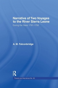 Abbildung von: Narrative of Two Voyages to the River Sierra Leone During the Years 1791-1793 - Routledge