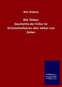 Enlarge image Cover: Die Tortur - Salzwasser Verlag