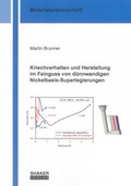 Cover: Kriechverhalten und Herstellung im Feinguss von d&uuml;nnwandigen Nickelbasis-Superlegierungen - Shaker