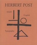 Cover: Herbert Post. Schrift - Typographie - Graphik - Burg Giebichenstein