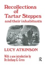 Cover: Recollections of Tartar Steppes and Their Inhabitants - Routledge