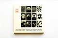 Cover: Grundlagen visueller Gestaltung - Burg Giebichenstein