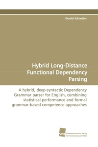 Enlarge image Cover: Hybrid Long-Distance Functional Dependency Parsing - Südwestdeutscher Verlag für Hochschulschriften