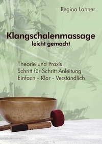 Abbildung von: Klangschalenmassage - BoD - Books on Demand