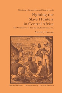 Bild vergrößern Bild: Fighting the Slave Hunters in Central Africa - Routledge