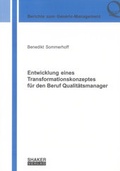 Cover: Entwicklung eines Transformationskonzeptes f&uuml;r den Beruf Qualit&auml;tsmanager - Shaker