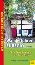 Cover: Wanderf&uuml;hrer Euregio - Band 2 - Meyer & Meyer