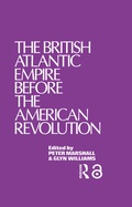 Cover: The British Atlantic Empire Before the American Revolution - Routledge