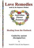 Cover: Love Remedies Australian Living Wild Flower Essences - Books on Demand