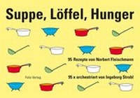 Enlarge image Cover: Suppe, Löffel, Hunger - Folio