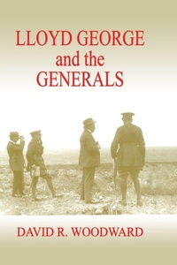 Enlarge image Cover: Lloyd George and the Generals - Routledge