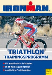 Enlarge image Cover: Triathlon - Trainingsprogramm - Meyer & Meyer