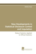 Cover: New Developments in Statistical Disclosure Control and Imputation - S&uuml;dwestdeutscher Verlag f&uuml;r Hochschulschriften