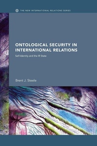 Enlarge image Cover: Ontological Security in International Relations - Routledge