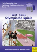 Cover: Spiel - Spiele - Olympische Spiele - Meyer & Meyer