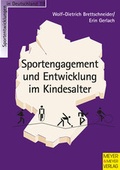Cover: Sportengagement und Entwicklung im Kindesalter - Meyer & Meyer