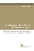 Cover: Handbuch der Technik und Protokolle der Netze - S&uuml;dwestdeutscher Verlag f&uuml;r Hochschulschriften
