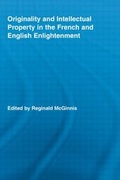 Cover: Originality and Intellectual Property in the French and English Enlightenment - Routledge