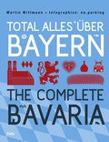 Cover: Total alles &uuml;ber Bayern / The Complete Bavaria - Folio