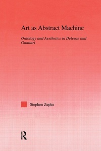Enlarge image Cover: Art as Abstract Machine - Routledge