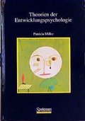 Cover: Theorien der Entwicklungspsychologie - Spektrum Akademischer Verlag