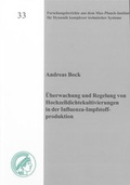 Cover: &Uuml;berwachung und Regelung von Hochzelldichtekultivierungen in der Influenza-Impfstoffproduktion - Shaker